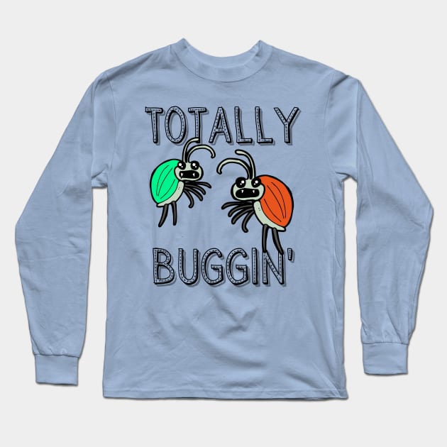 Totally Buggin Long Sleeve T-Shirt by MinnieWilks